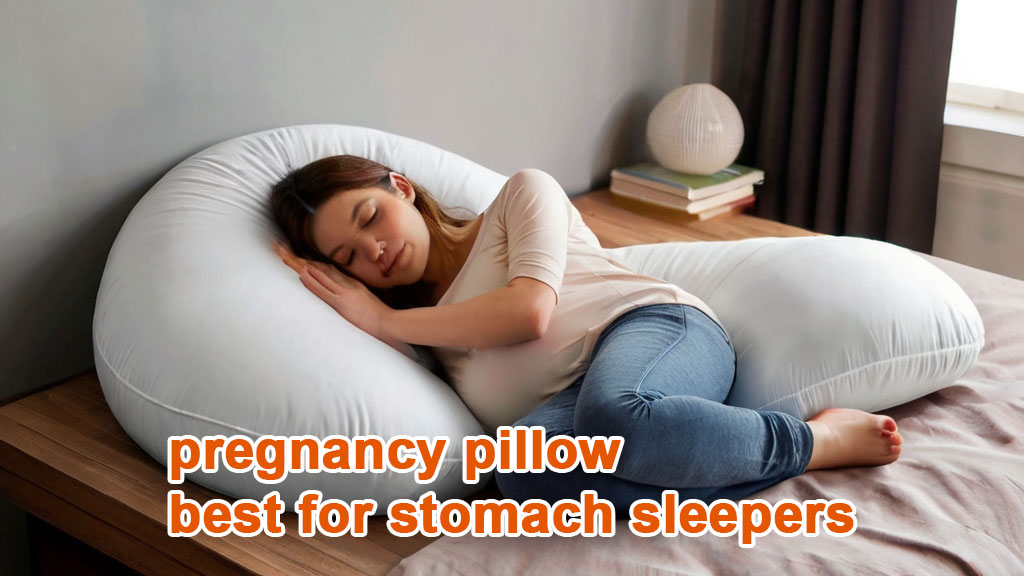 Which pregnancy pillow is best for stomach sleepers